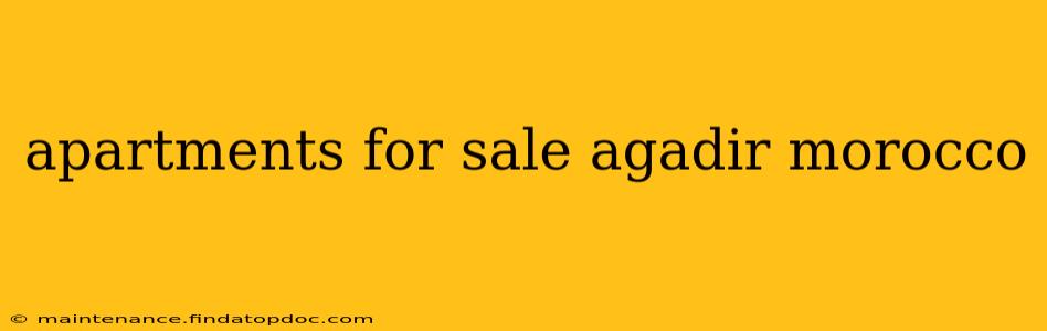 apartments for sale agadir morocco