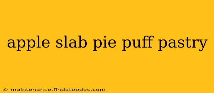 apple slab pie puff pastry