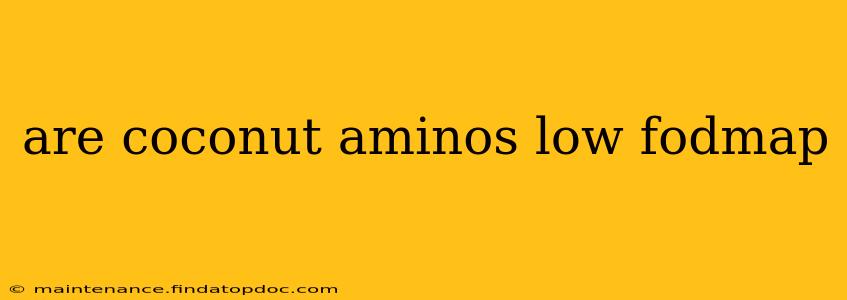 are coconut aminos low fodmap