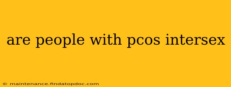 are people with pcos intersex