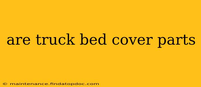 are truck bed cover parts
