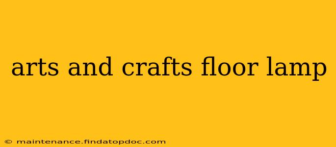 arts and crafts floor lamp