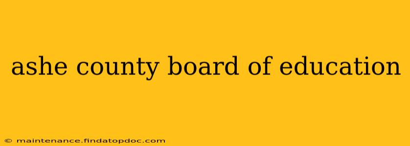 ashe county board of education