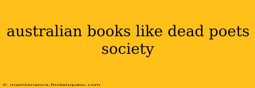 australian books like dead poets society