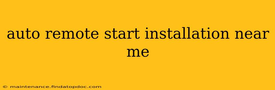 auto remote start installation near me