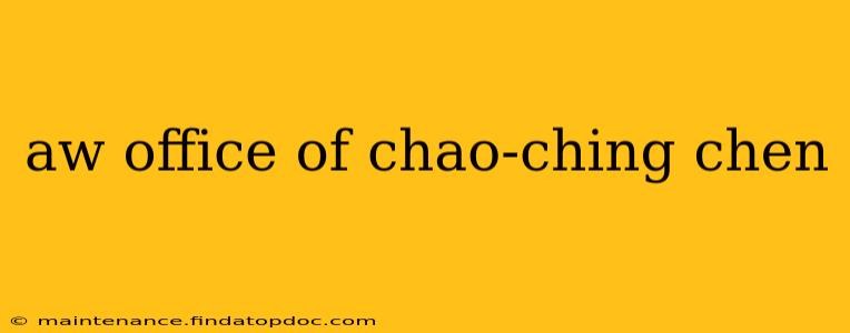 aw office of chao-ching chen
