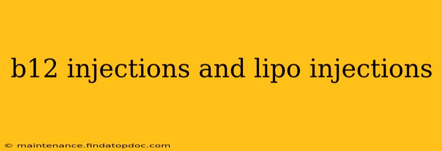 b12 injections and lipo injections