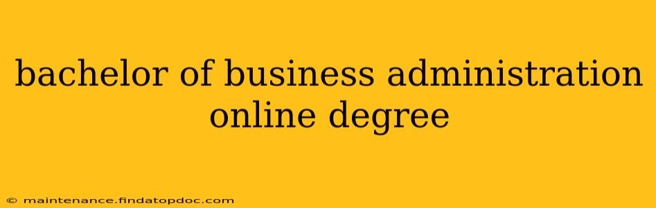 bachelor of business administration online degree