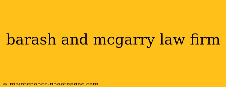 barash and mcgarry law firm