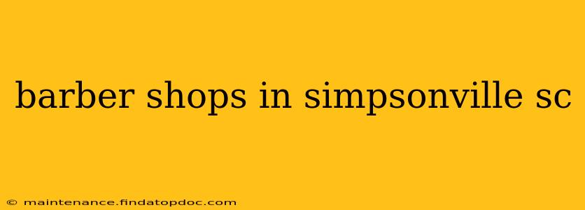 barber shops in simpsonville sc