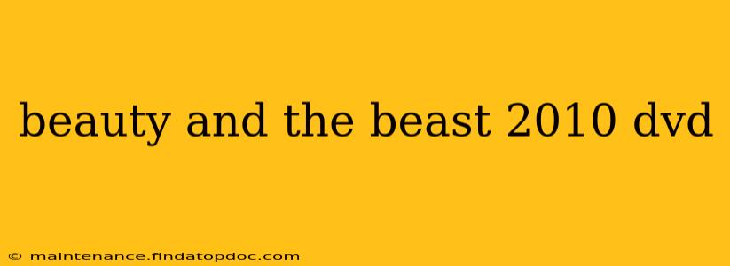 beauty and the beast 2010 dvd