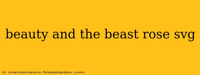 beauty and the beast rose svg