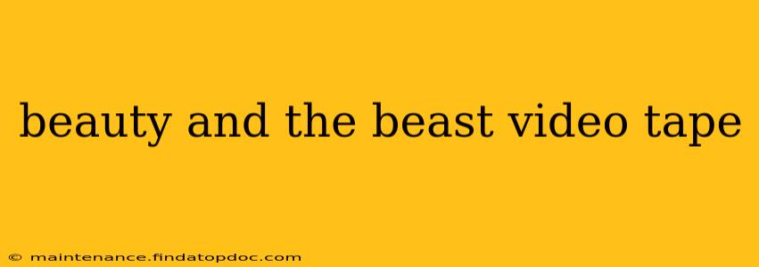 beauty and the beast video tape