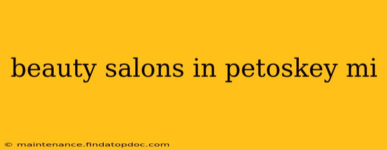 beauty salons in petoskey mi