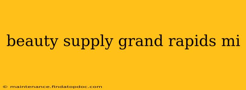 beauty supply grand rapids mi