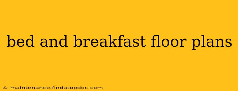 bed and breakfast floor plans