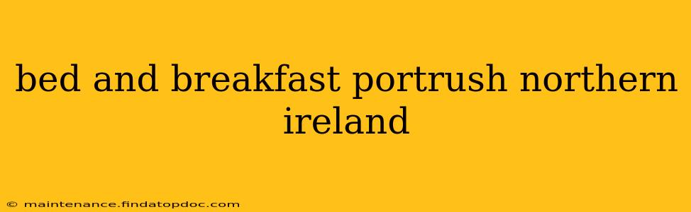 bed and breakfast portrush northern ireland