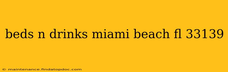 beds n drinks miami beach fl 33139
