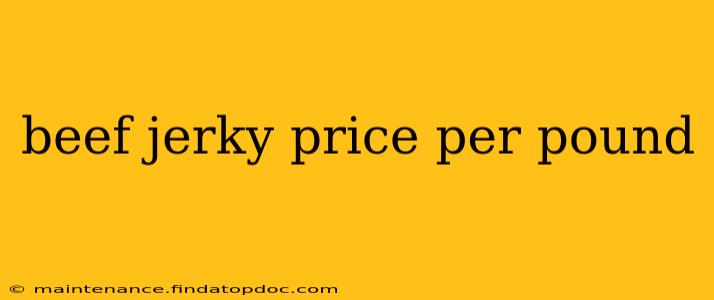 beef jerky price per pound
