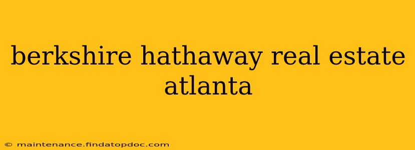 berkshire hathaway real estate atlanta