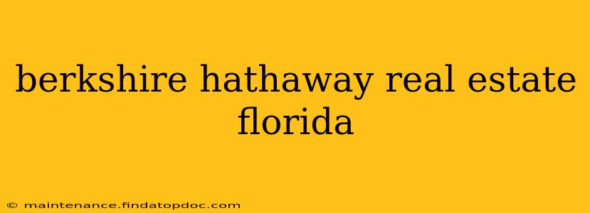 berkshire hathaway real estate florida