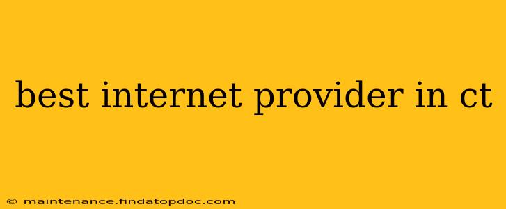 best internet provider in ct