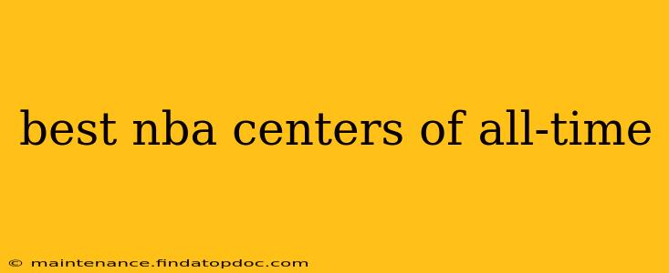 best nba centers of all-time