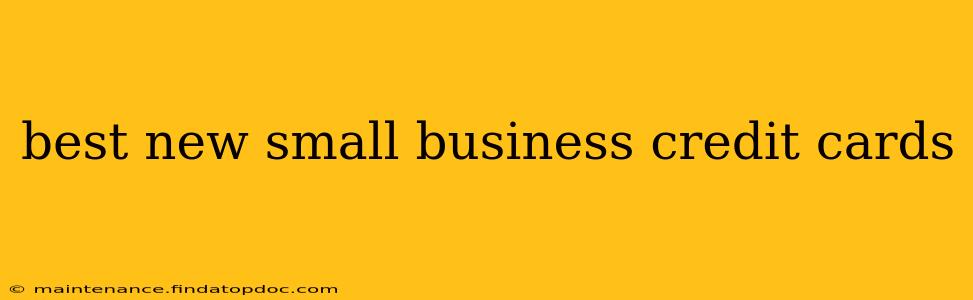 best new small business credit cards
