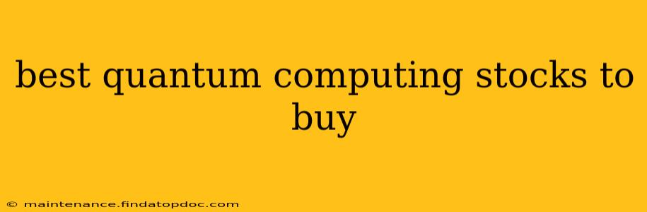 best quantum computing stocks to buy