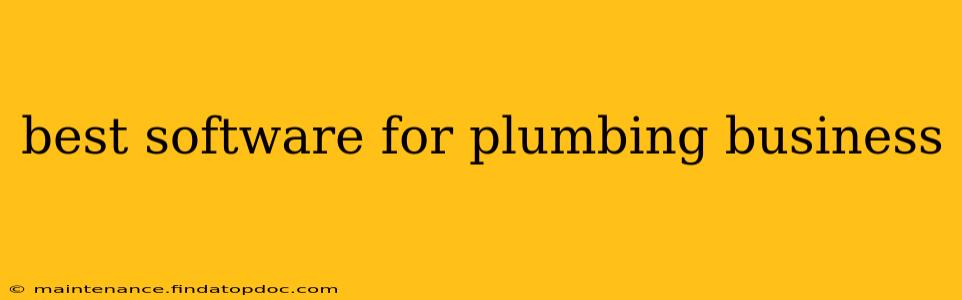 best software for plumbing business