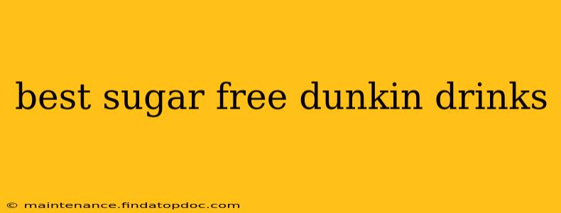 best sugar free dunkin drinks