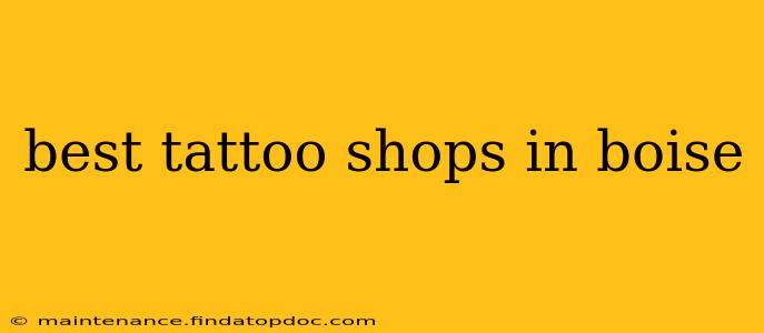 best tattoo shops in boise