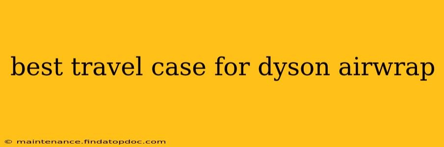 best travel case for dyson airwrap