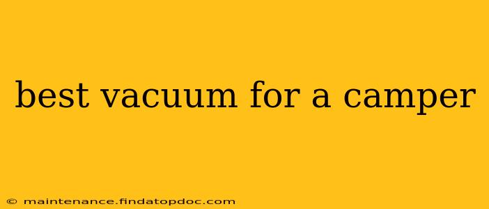 best vacuum for a camper