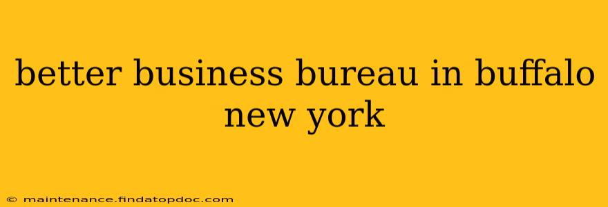 better business bureau in buffalo new york