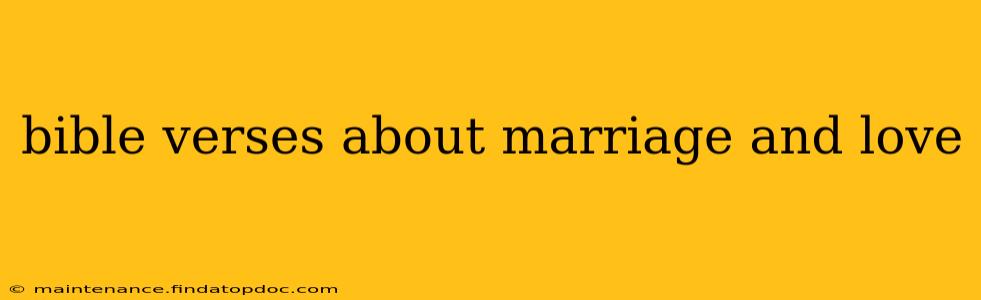bible verses about marriage and love