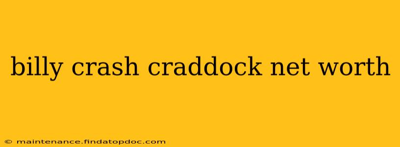 billy crash craddock net worth