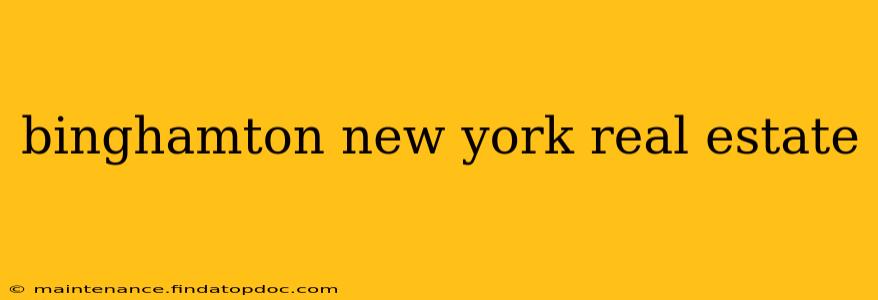 binghamton new york real estate