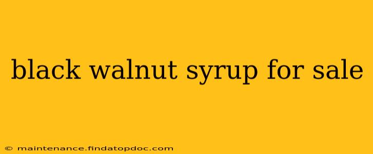 black walnut syrup for sale