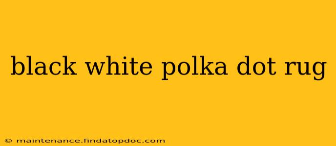 black white polka dot rug