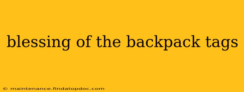 blessing of the backpack tags