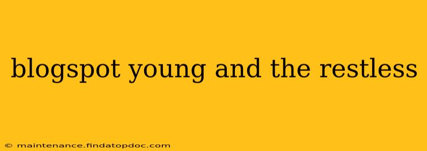 blogspot young and the restless