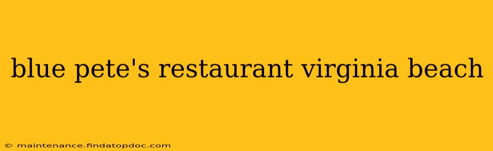 blue pete's restaurant virginia beach