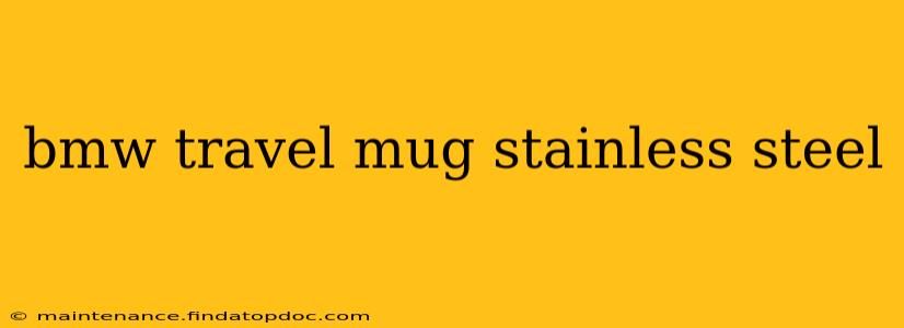 bmw travel mug stainless steel
