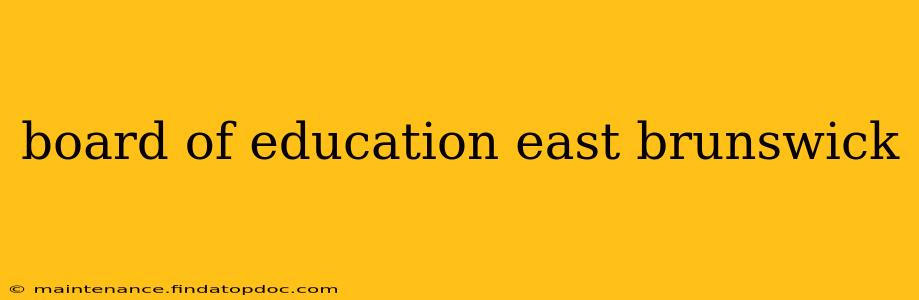 board of education east brunswick