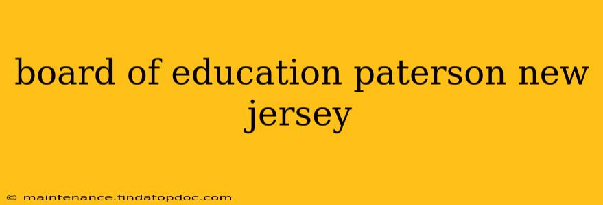 board of education paterson new jersey