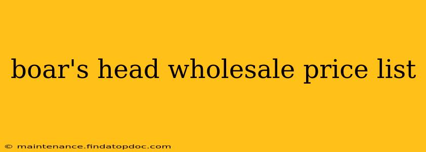 boar's head wholesale price list