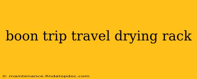 boon trip travel drying rack