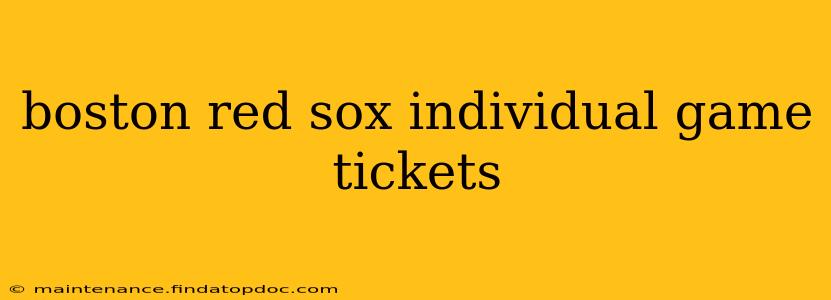 boston red sox individual game tickets