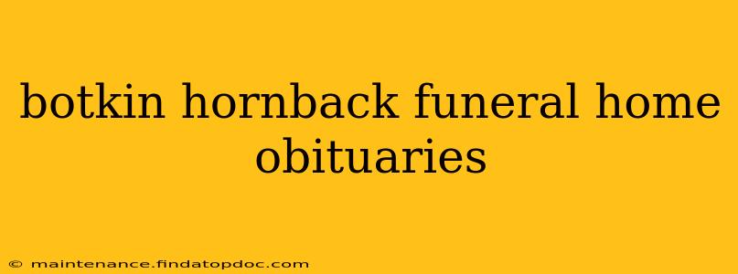 botkin hornback funeral home obituaries